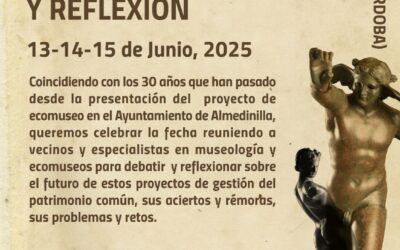 30 años del Ecomuseo de Almedinilla: una celebración para el patrimonio y la comunidad